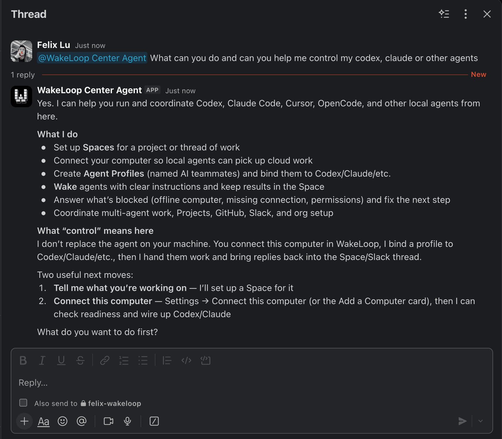 Slack thread showing Felix explicitly waking the WakeLoop Center Agent and receiving a reply explaining how it coordinates local Codex, Claude Code, Cursor, and OpenCode agents.